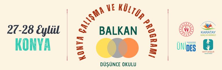 Balkan Düşünce Okulu, 27-28 Eylül’de Konya’da