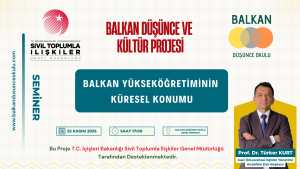 Balkan Düşünce ve Kültür Projesi Seminer Serisi Devam Ediyor