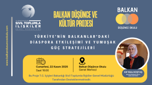 Türkiye’nin Balkan Diasporası ve Yumuşak Güç Stratejileri