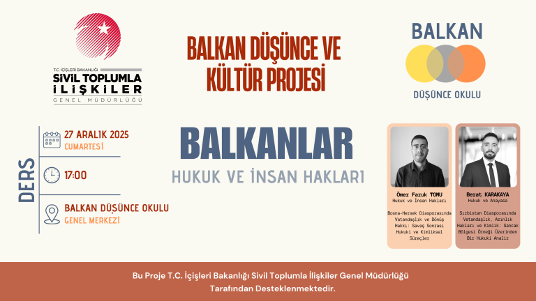 Balkanlar’da Hukuk ve İnsan Hakları Ele Alınacak